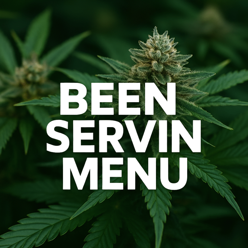 Been Servin Menu